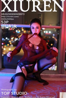 （XiuRen）2025.03.06 Vol.9973 Tian Bingbingのフルバージョン写真（53p）