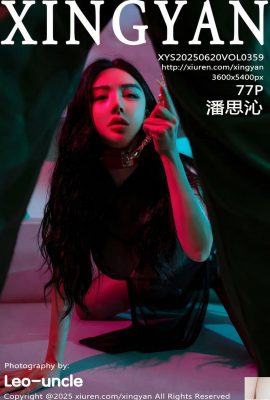 （XingYan）2025.06.20 Vol.359 Pan Siqinのフルバージョン写真（78p）